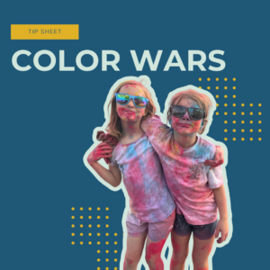 Color Wars Tip Sheet