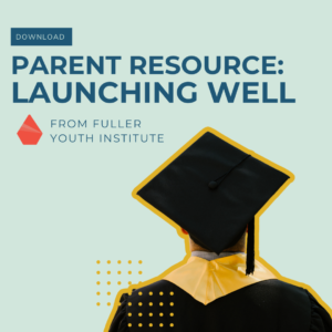 Parent Resource: Launching Well