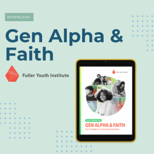 Gen Alpha & Faith