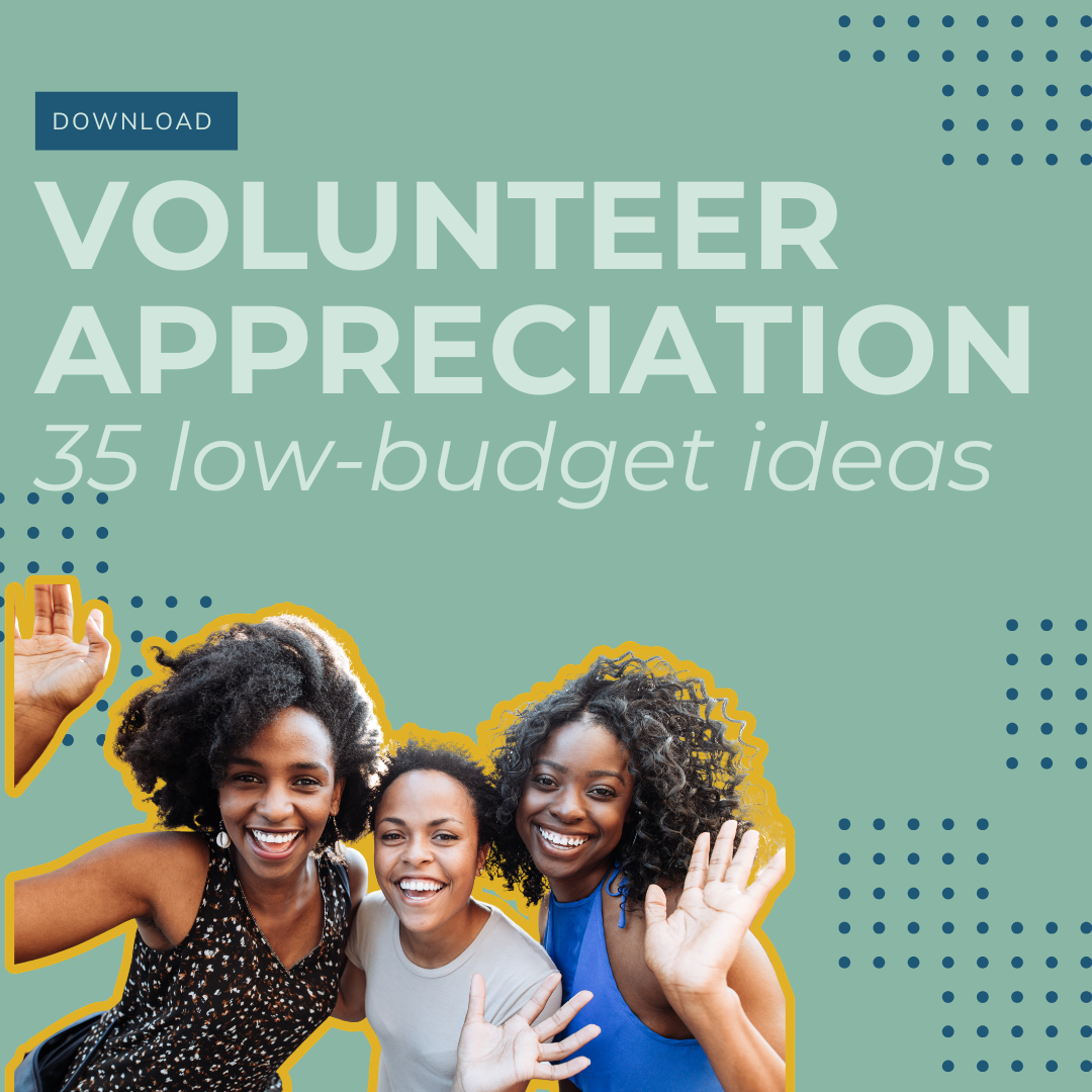 Volunteer Appreciation Ideas